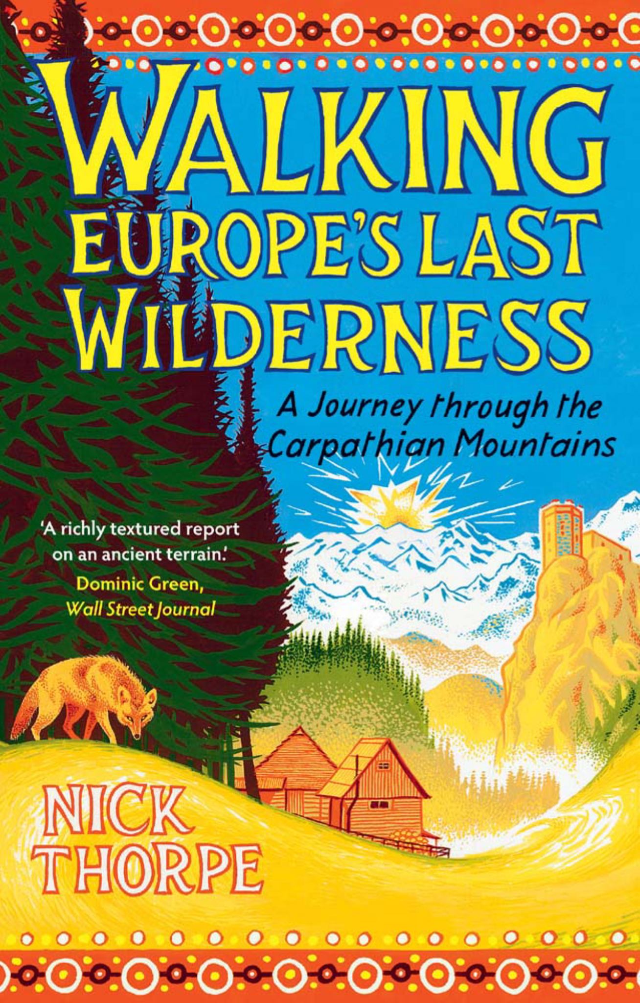 Walking Europe's Last Wilderness Cover Image