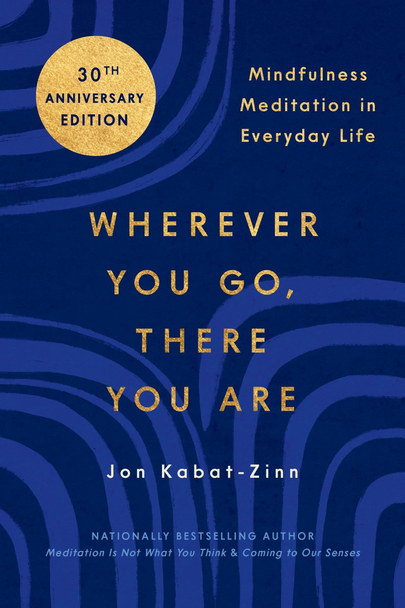 Wherever You Go, There You Are Cover Image