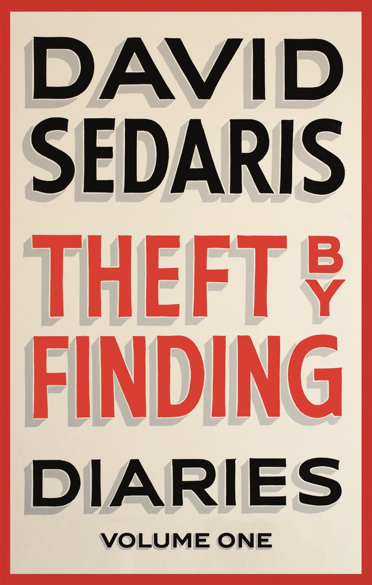 Theft by Finding: Diaries Volume 1 – Unity Books