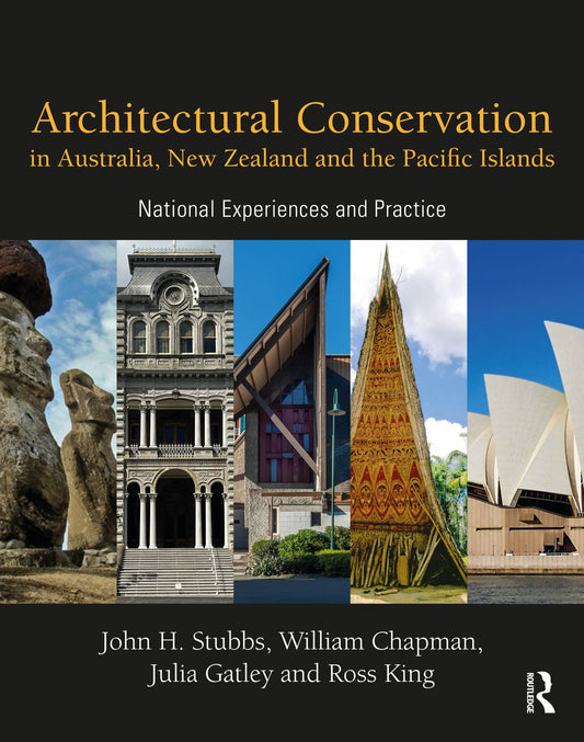 Architectural Conservation in Australia, New Zealand and the Pacific Islands Cover Image