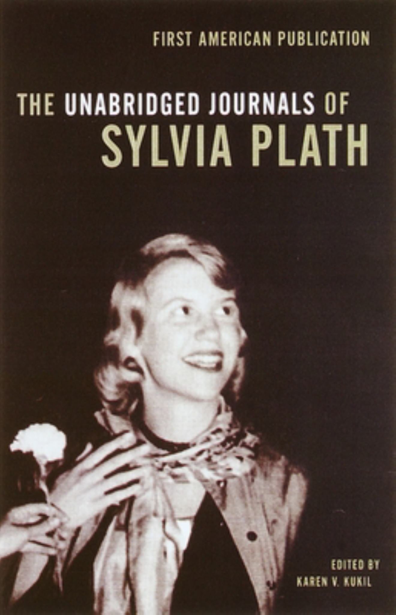 The Unabridged Journals of Sylvia Plath Cover Image