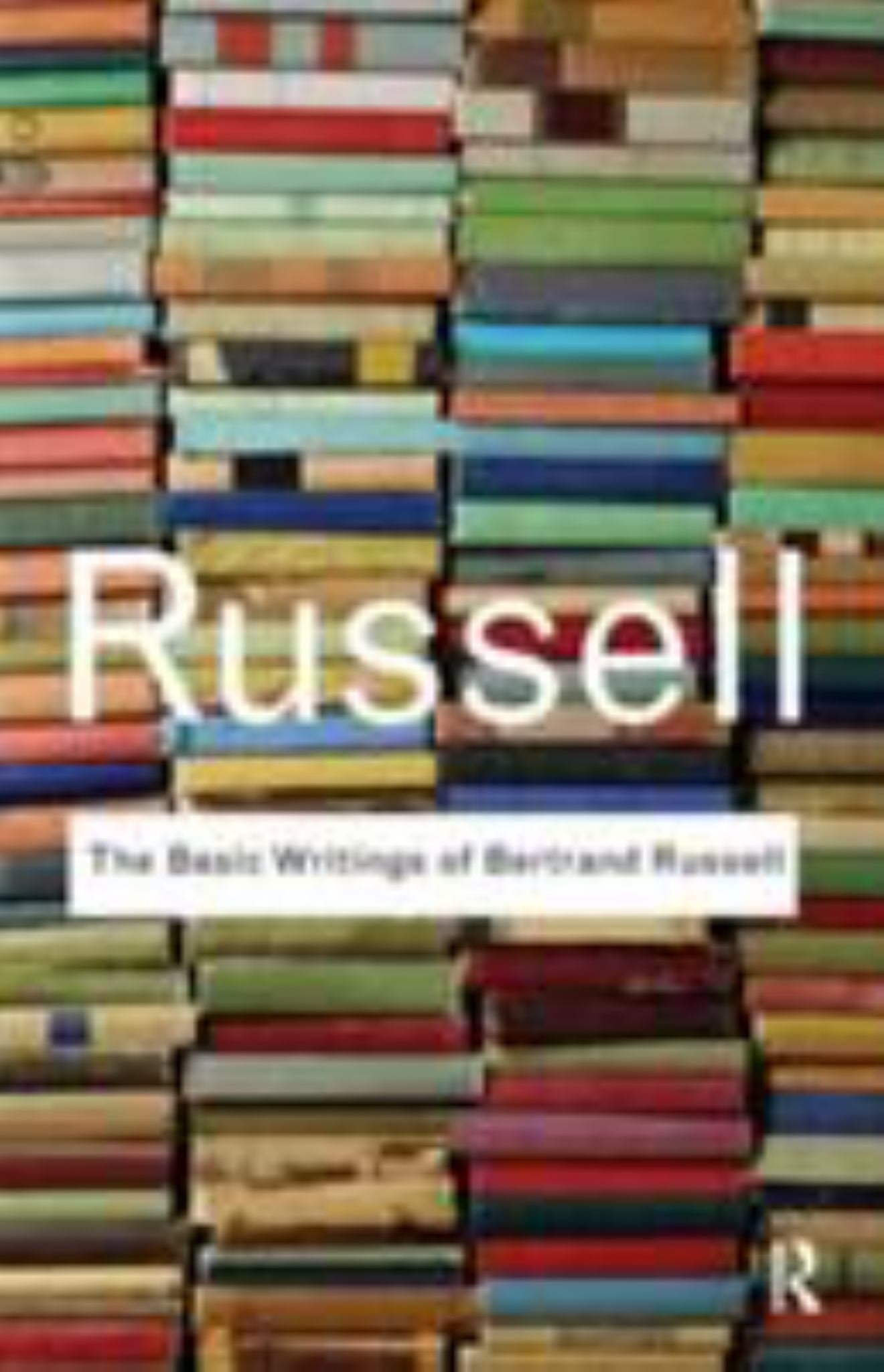 The Basic Writings of Bertrand Russell Cover Image
