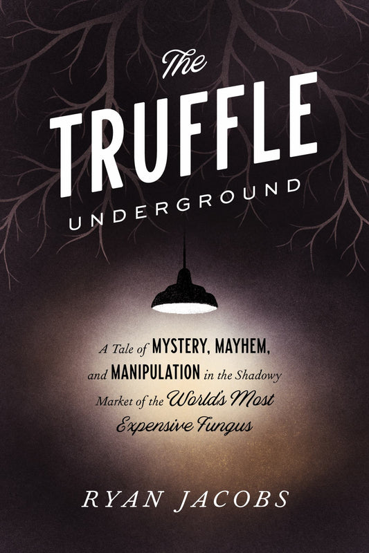 The Truffle Underground Cover Image