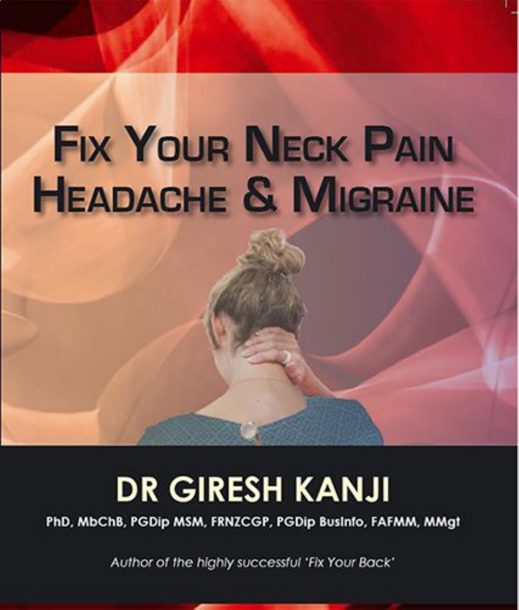 Fix Your Neck Pain, Headache and Migraine Cover Image