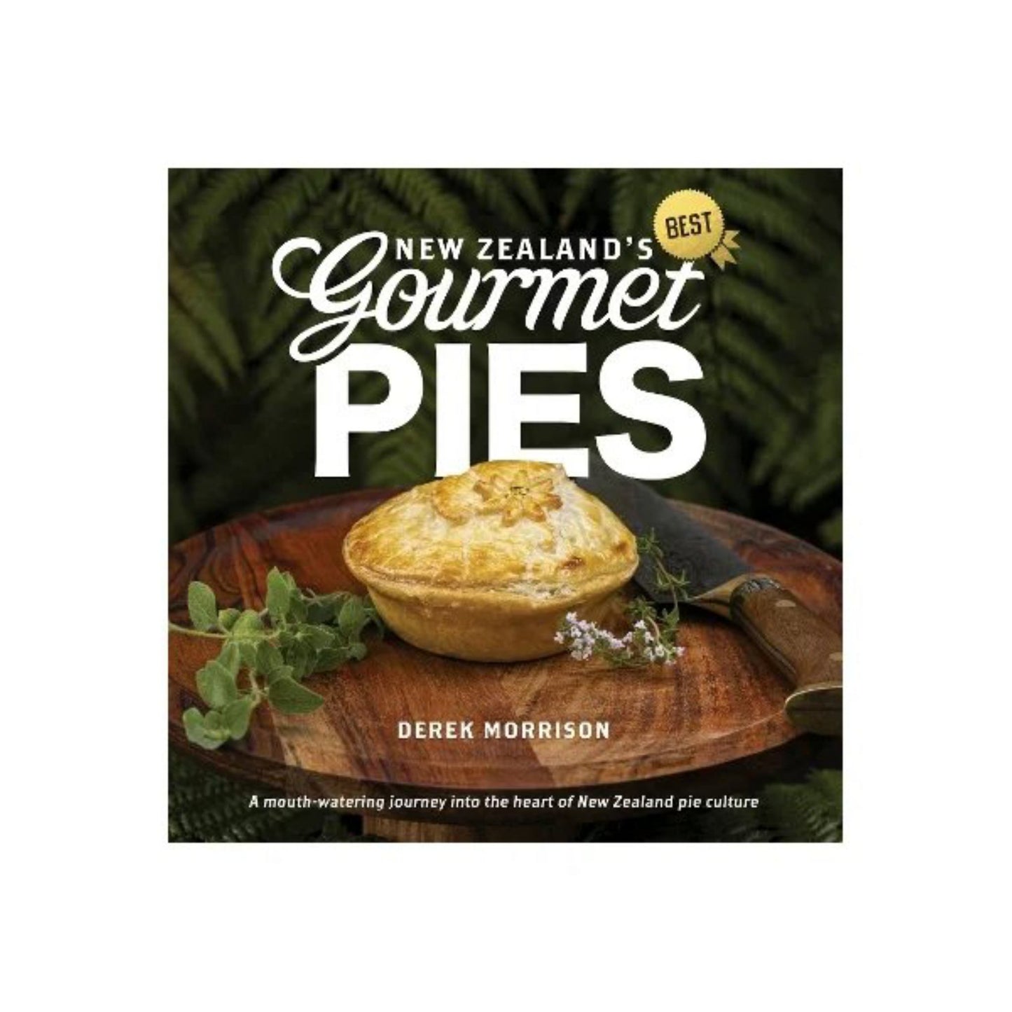 New Zealands Best Gourmet Pies Cover Image