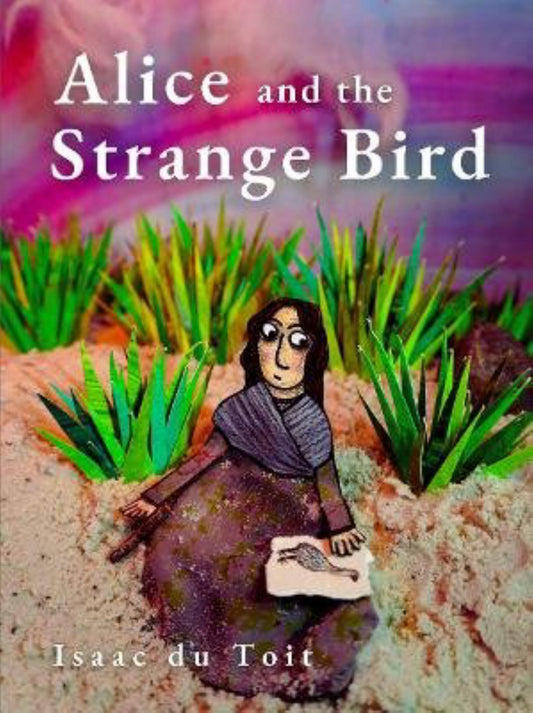 Alice and the Strange Bird Cover Image