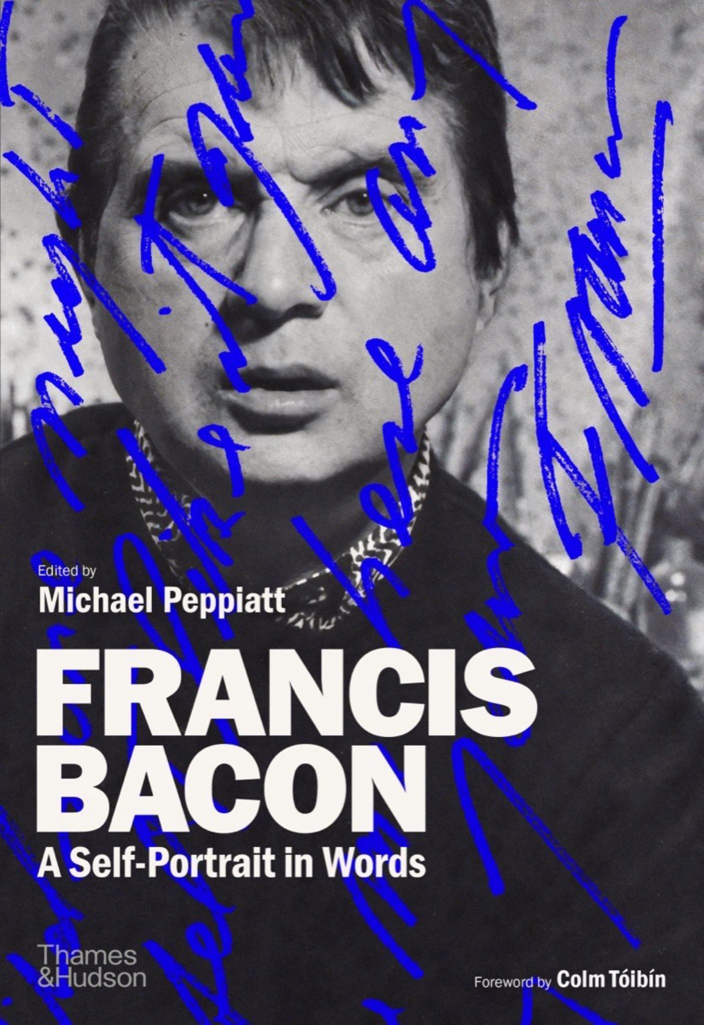 Francis Bacon: a Self-Portrait in Words Cover Image