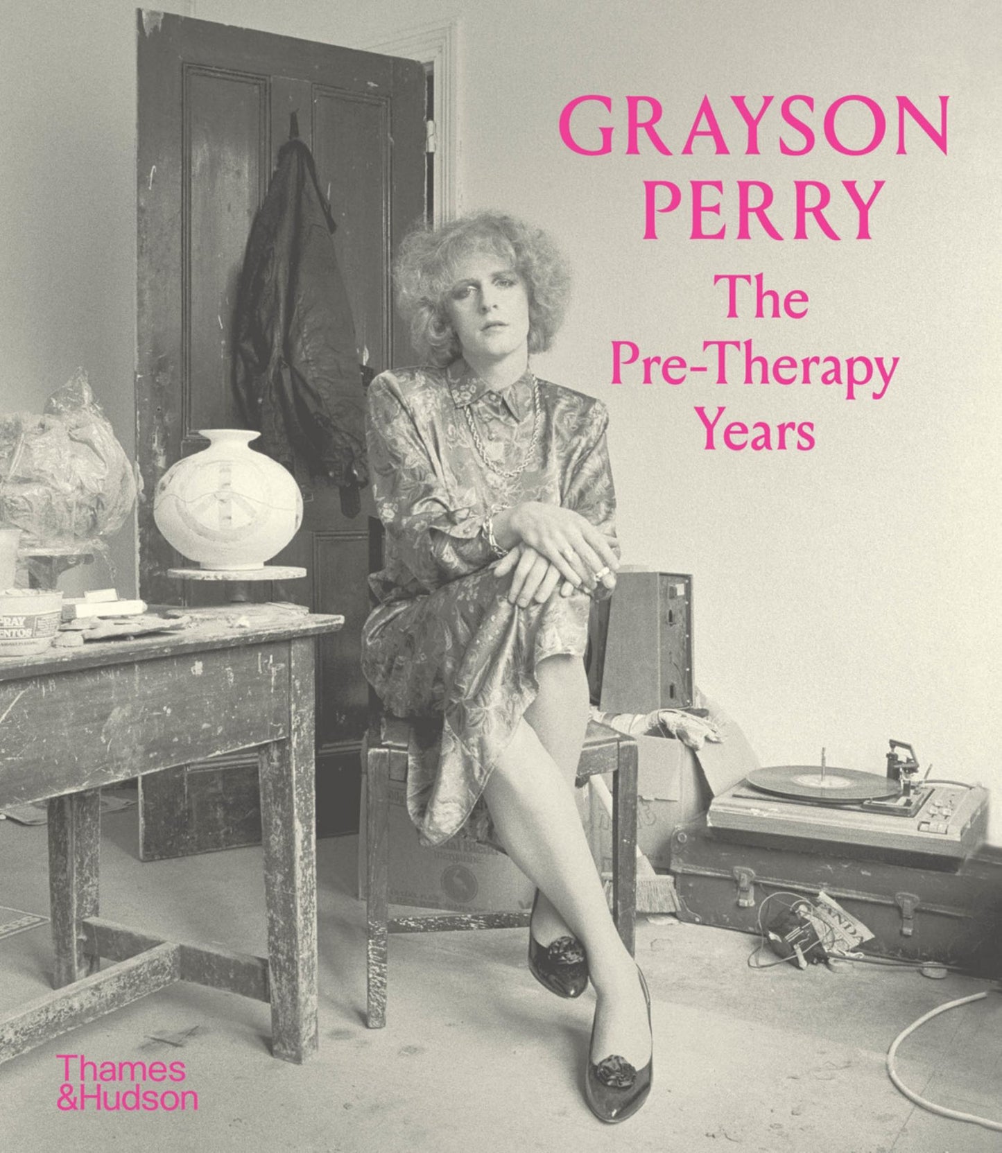 Grayson Perry: the Pre-Therapy Years Cover Image