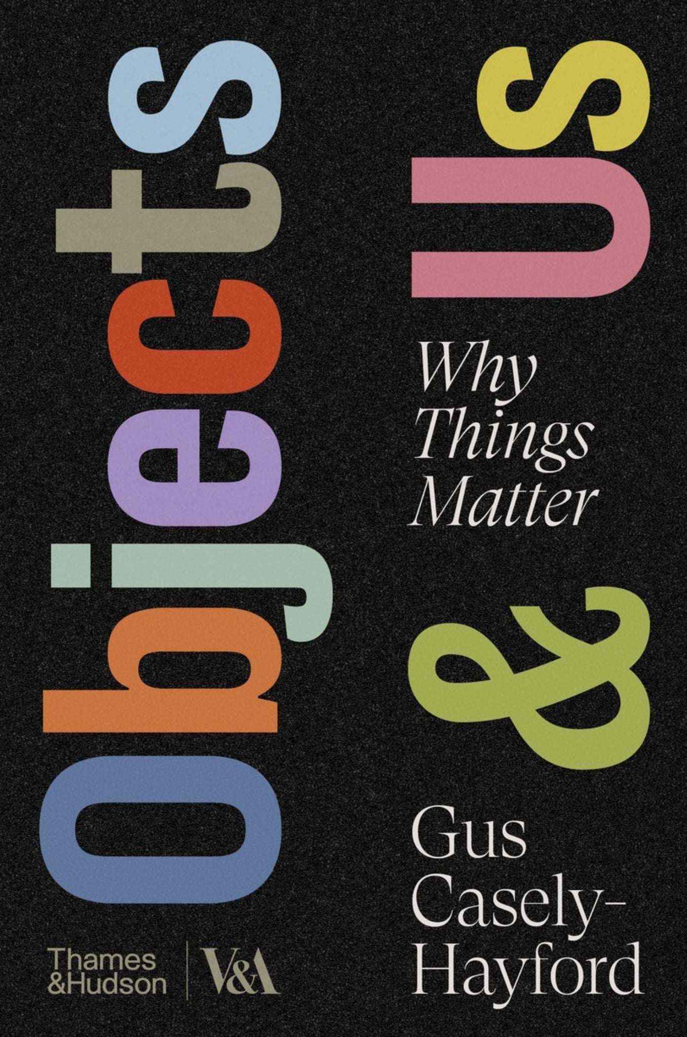 Objects and Us Cover Image