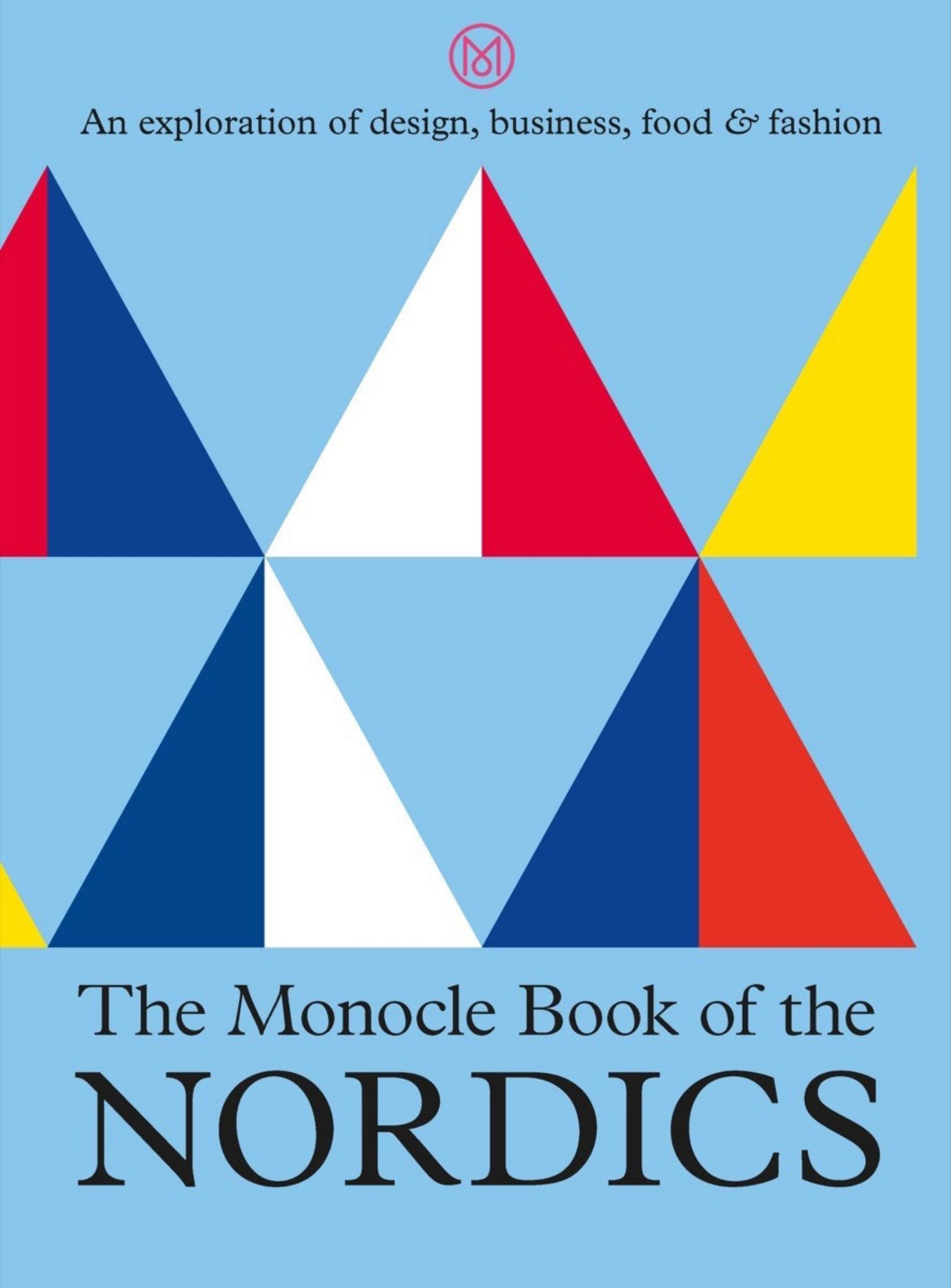 The Monocle Book of the Nordics Cover Image