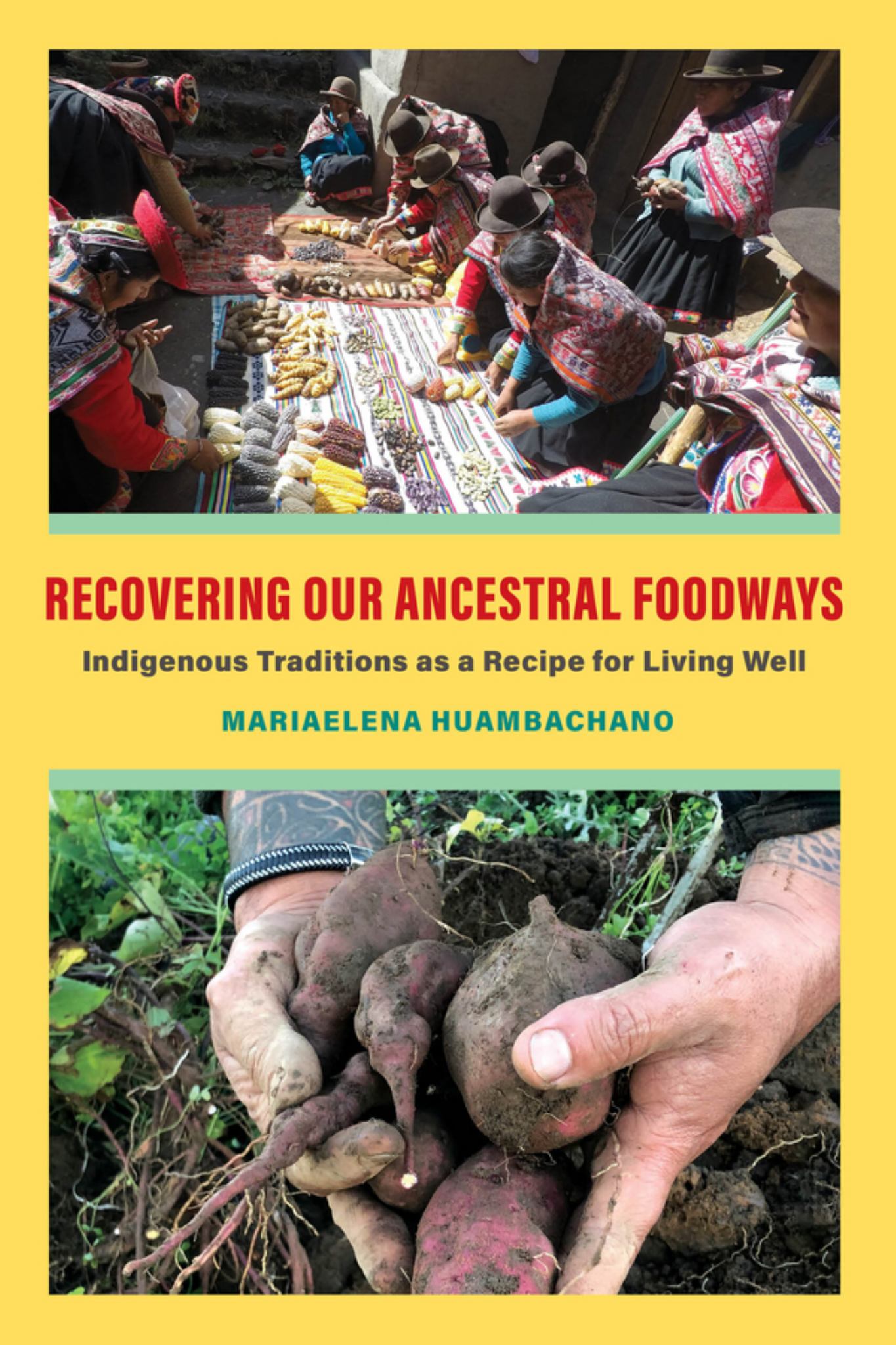 Recovering Our Ancestral Foodways Cover Image