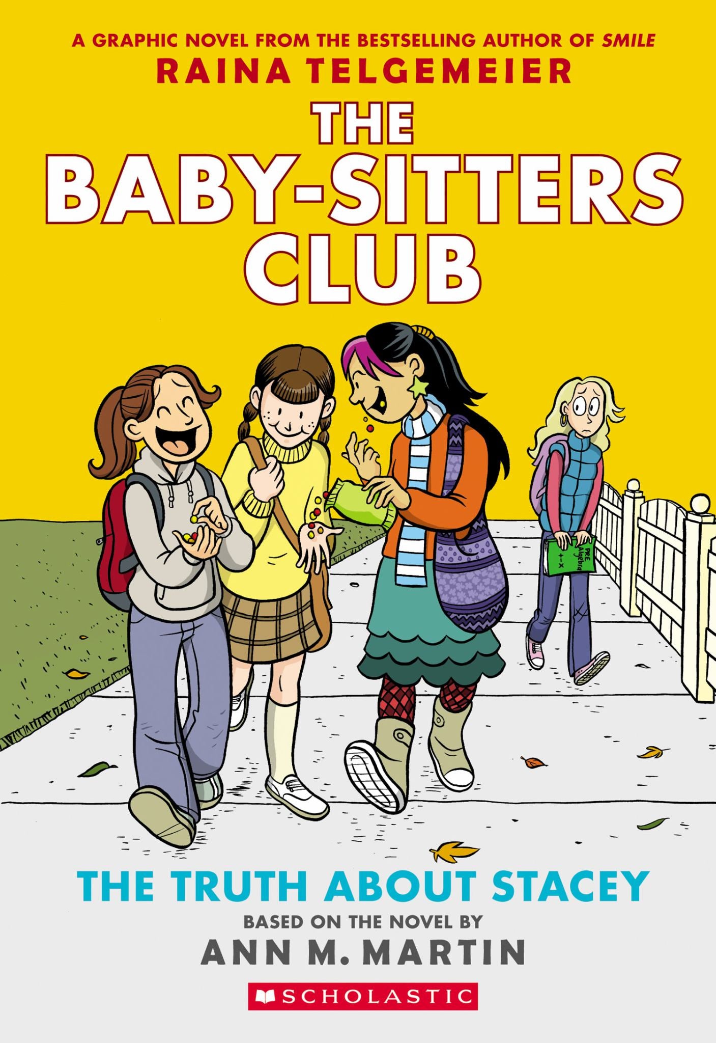The Truth about Stacey: a Graphic Novel (the Baby-Sitters Club #2) (Revised Edition) Cover Image