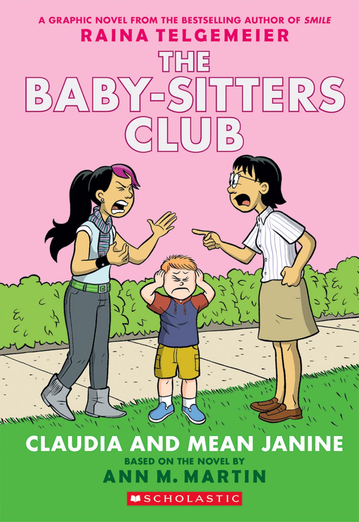 Claudia and Mean Janine: a Graphic Novel (the Baby-Sitters Club #4) (Revised Edition) Cover Image