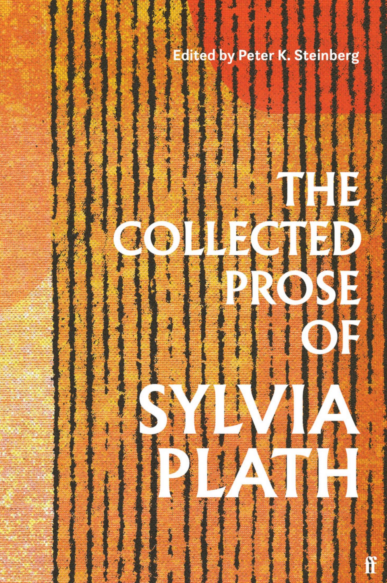 The Collected Prose of Sylvia Plath Cover Image