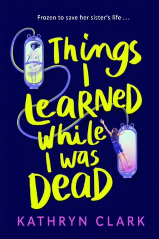 Things I Learned While I Was Dead Cover Image