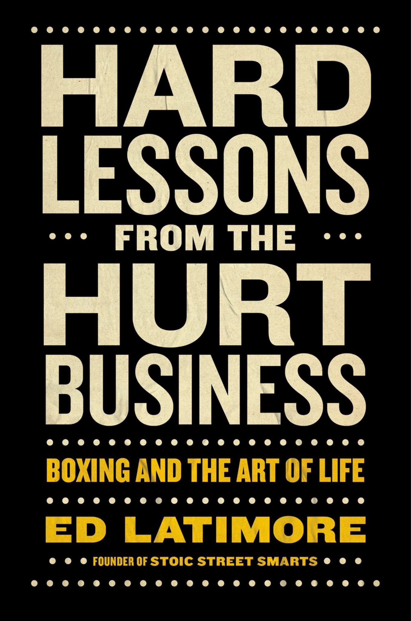 Hard Lessons from the Hurt Business Cover Image