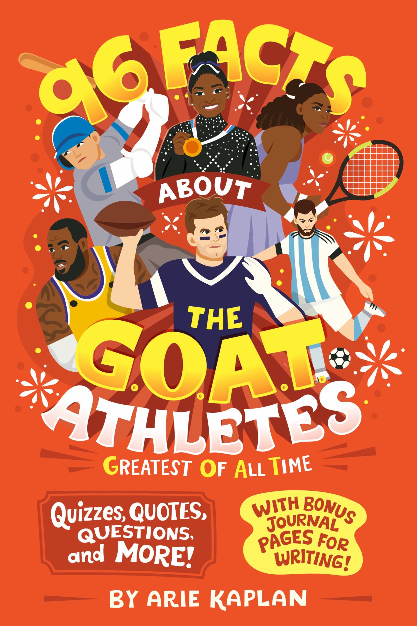 96 Facts about the G. O. A. T. Athletes (Greatest of All Time) Cover Image