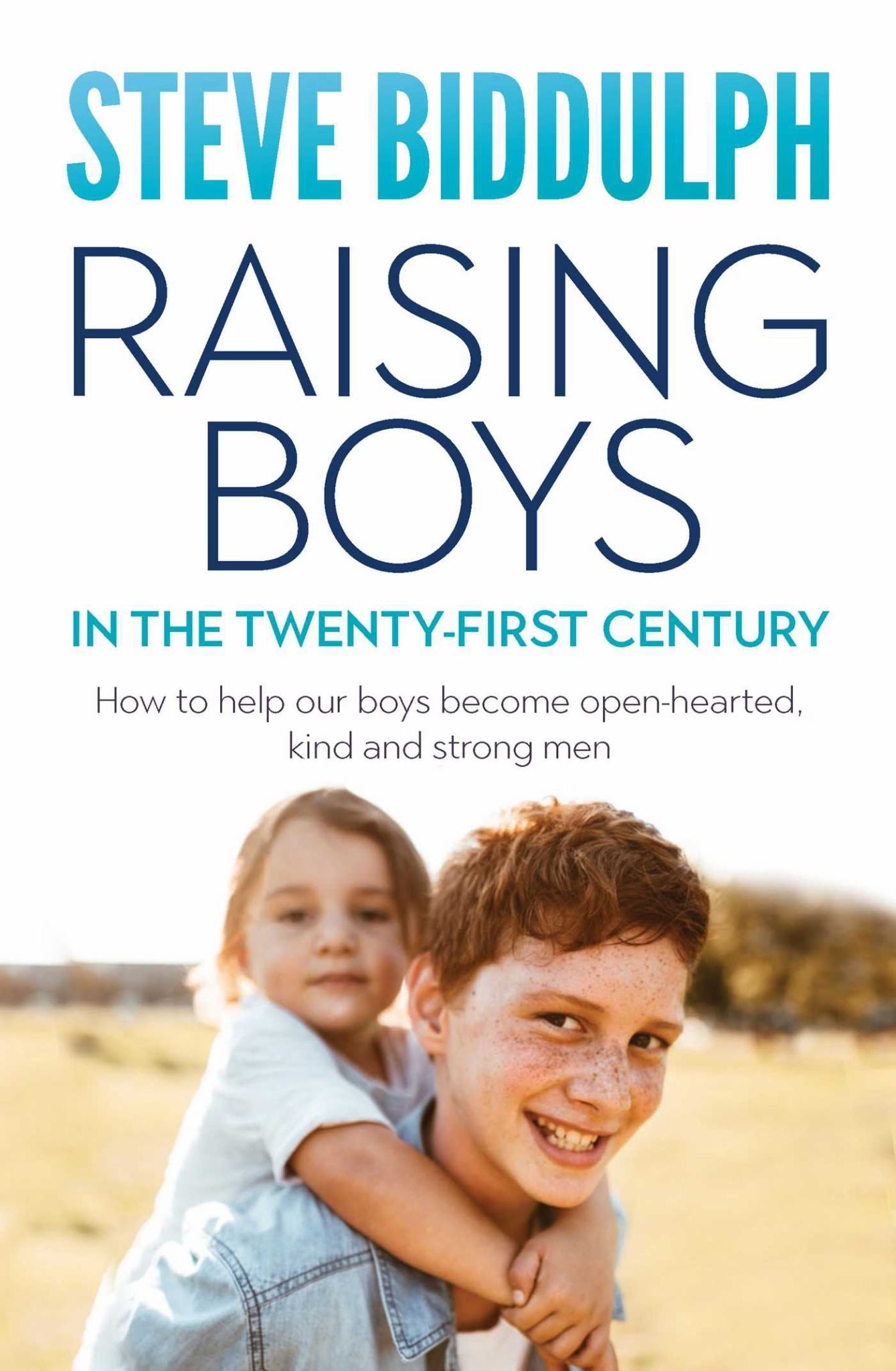 Raising Boys in the 21st Century Cover Image