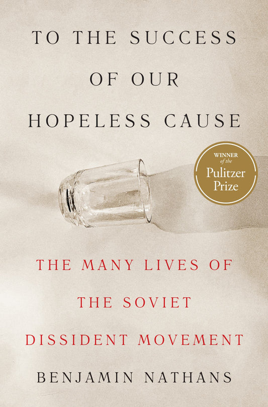 To the Success of Our Hopeless Cause (Pulitzer Prize Winner) Cover Image