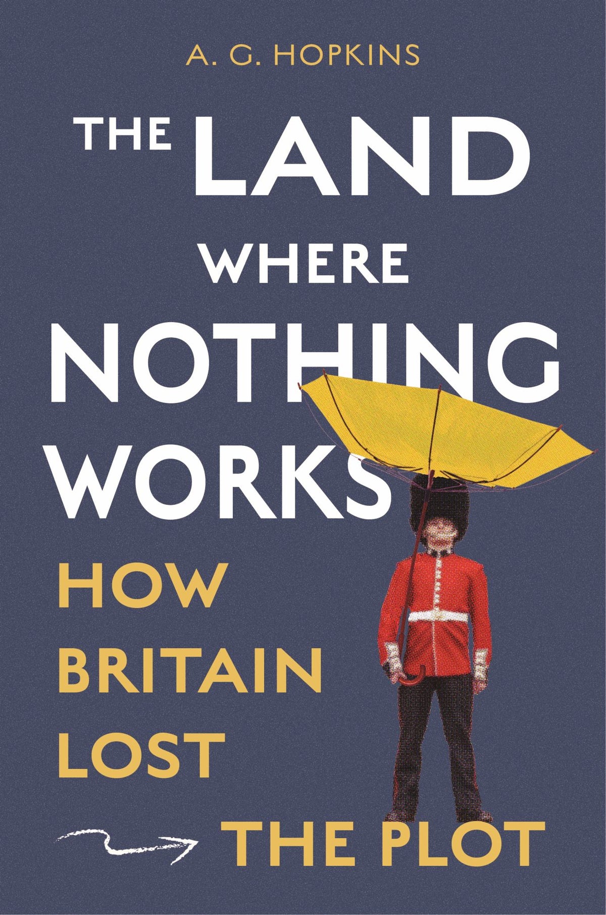 The Land Where Nothing Works Cover Image