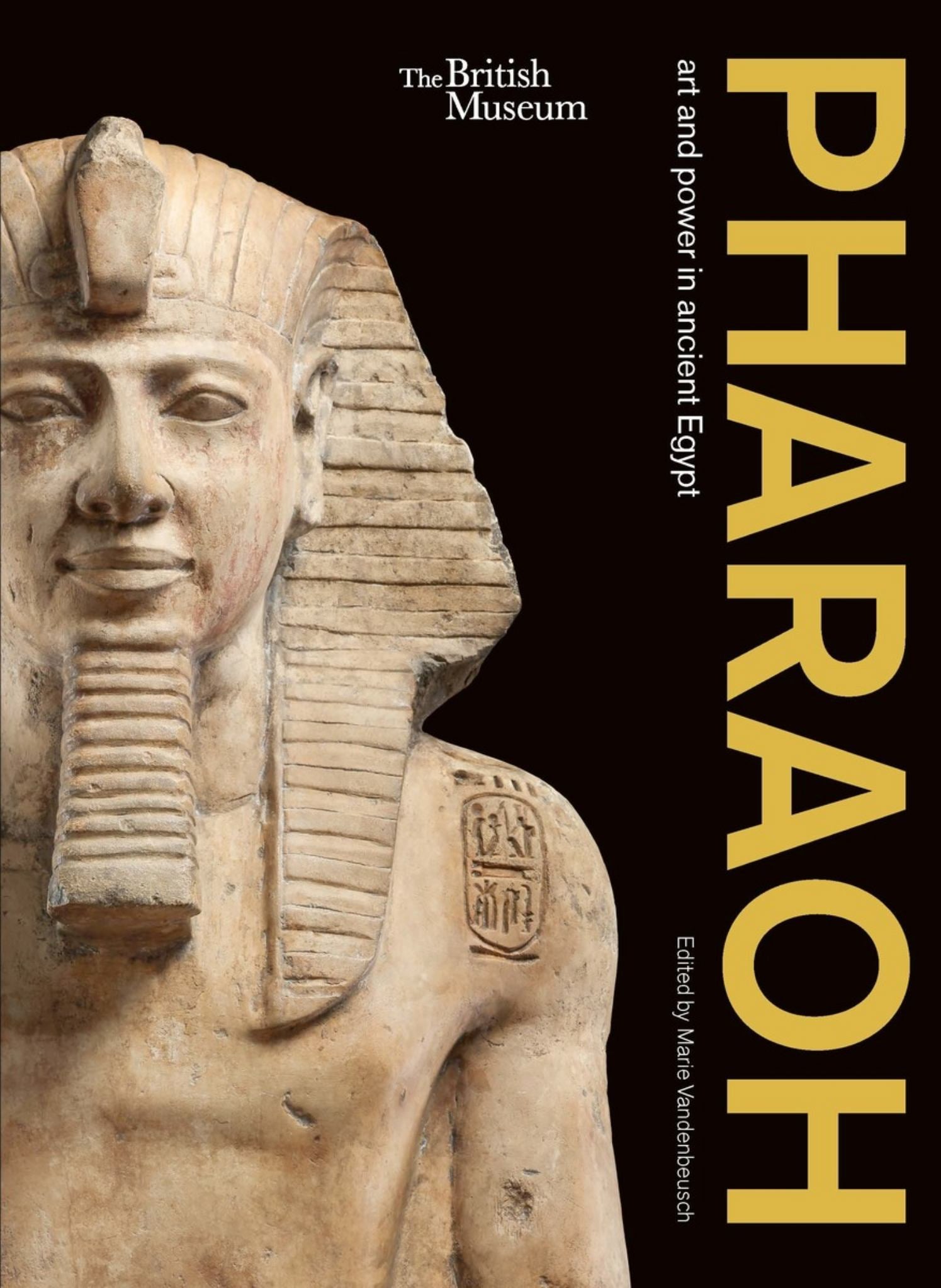Pharaoh: Art and Power in Ancient Egypt Cover Image