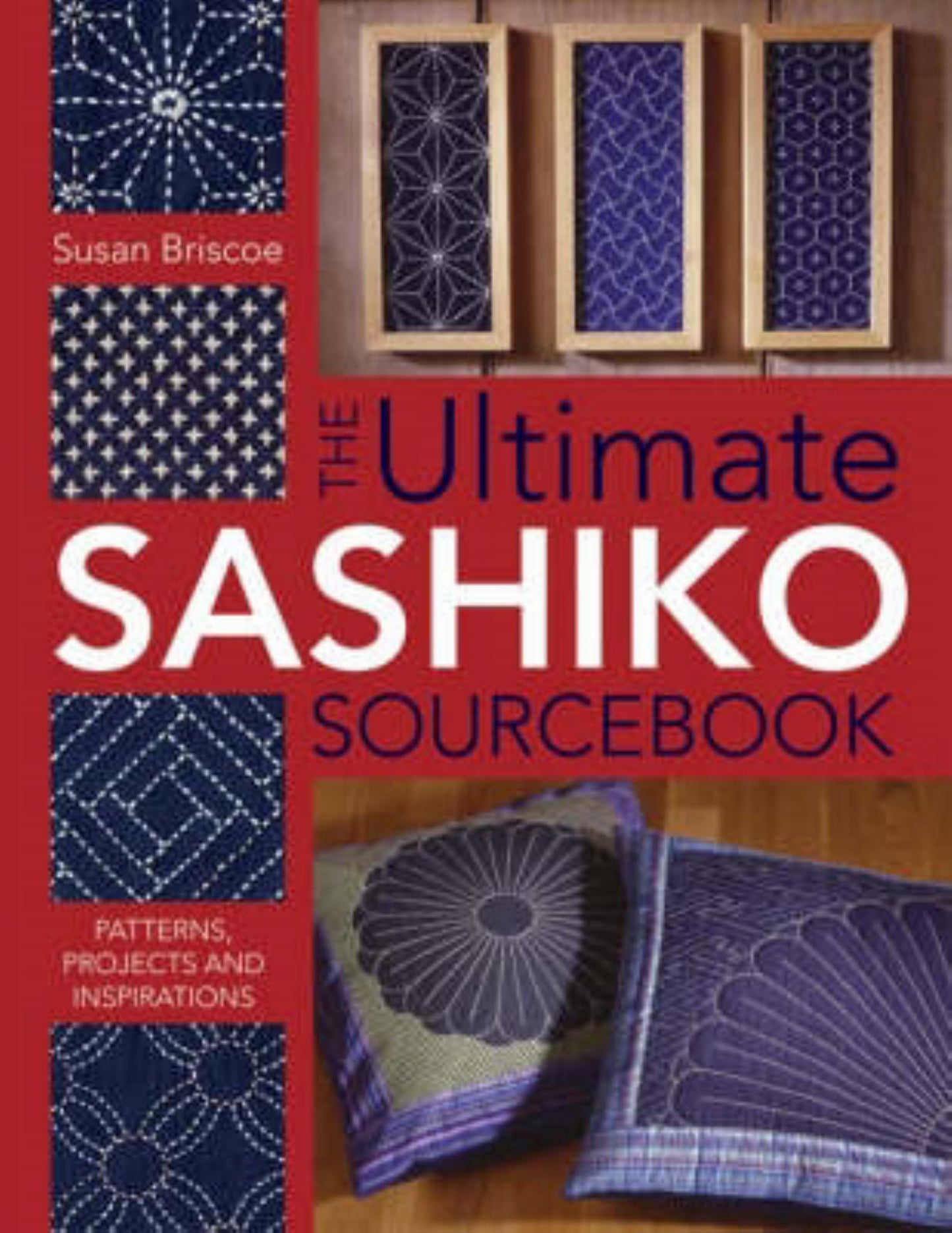 The Ultimate Sashiko Sourcebook 20th Anniversary Limited Edition Cover Image