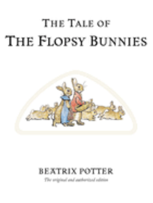 The Tale of the Flopsy Bunnies Cover Image
