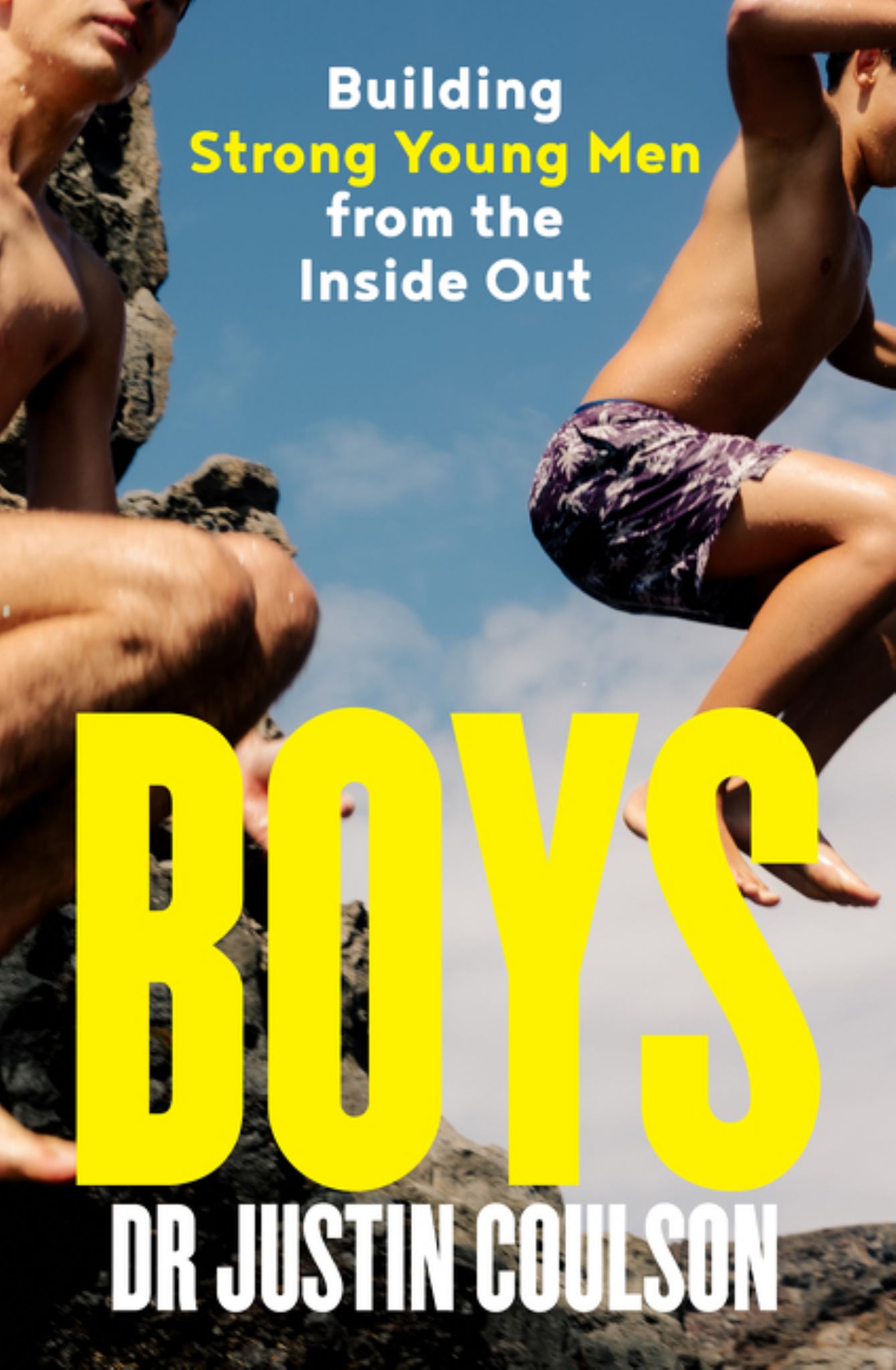 Boys: a Guide to Raising Boys to Be Confident, Resilient and Caring, from Expert Star on Channel 9's Parental Guidance Cover Image