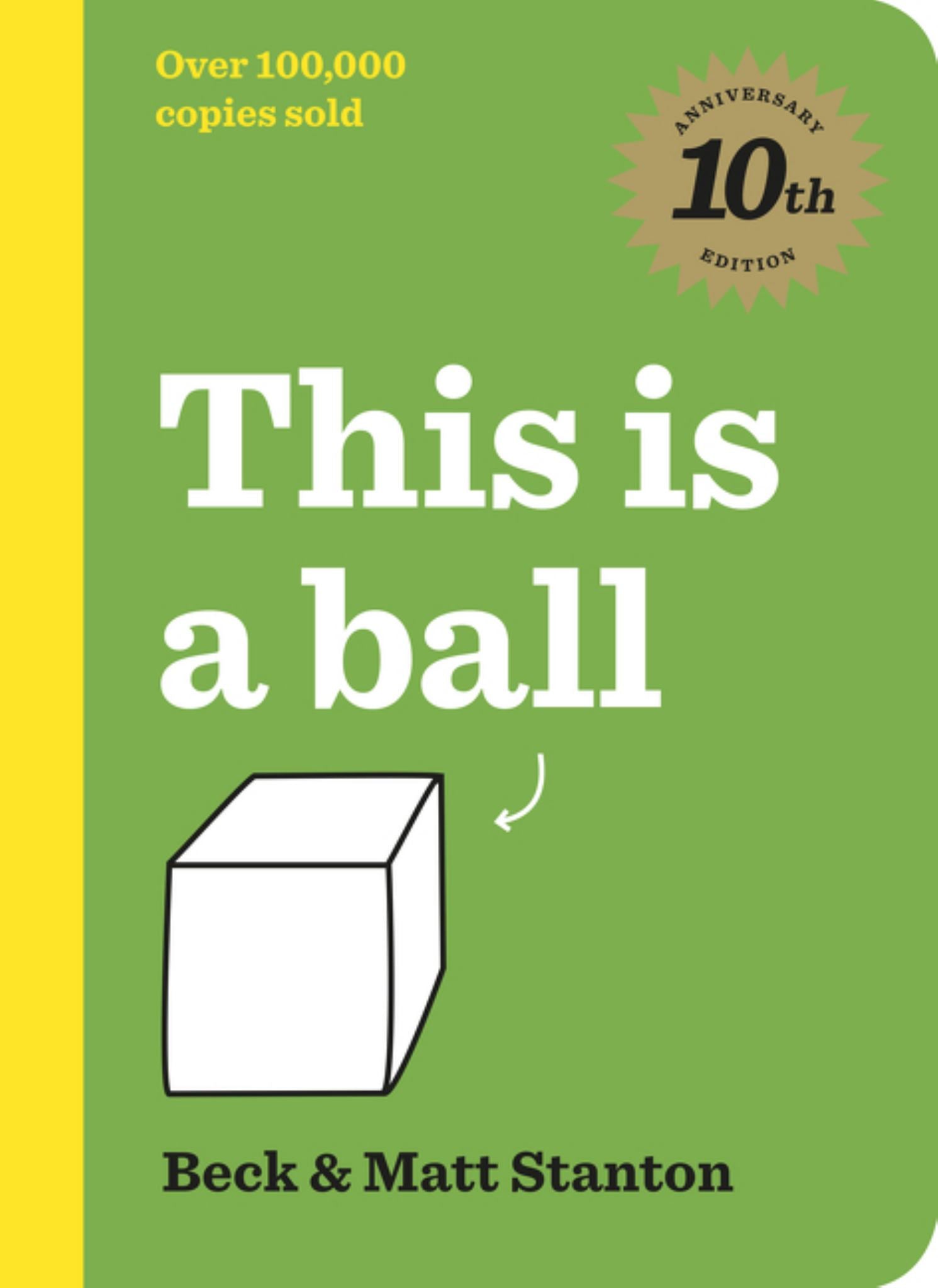 This Is a Ball 10th Anniversary Edition Cover Image