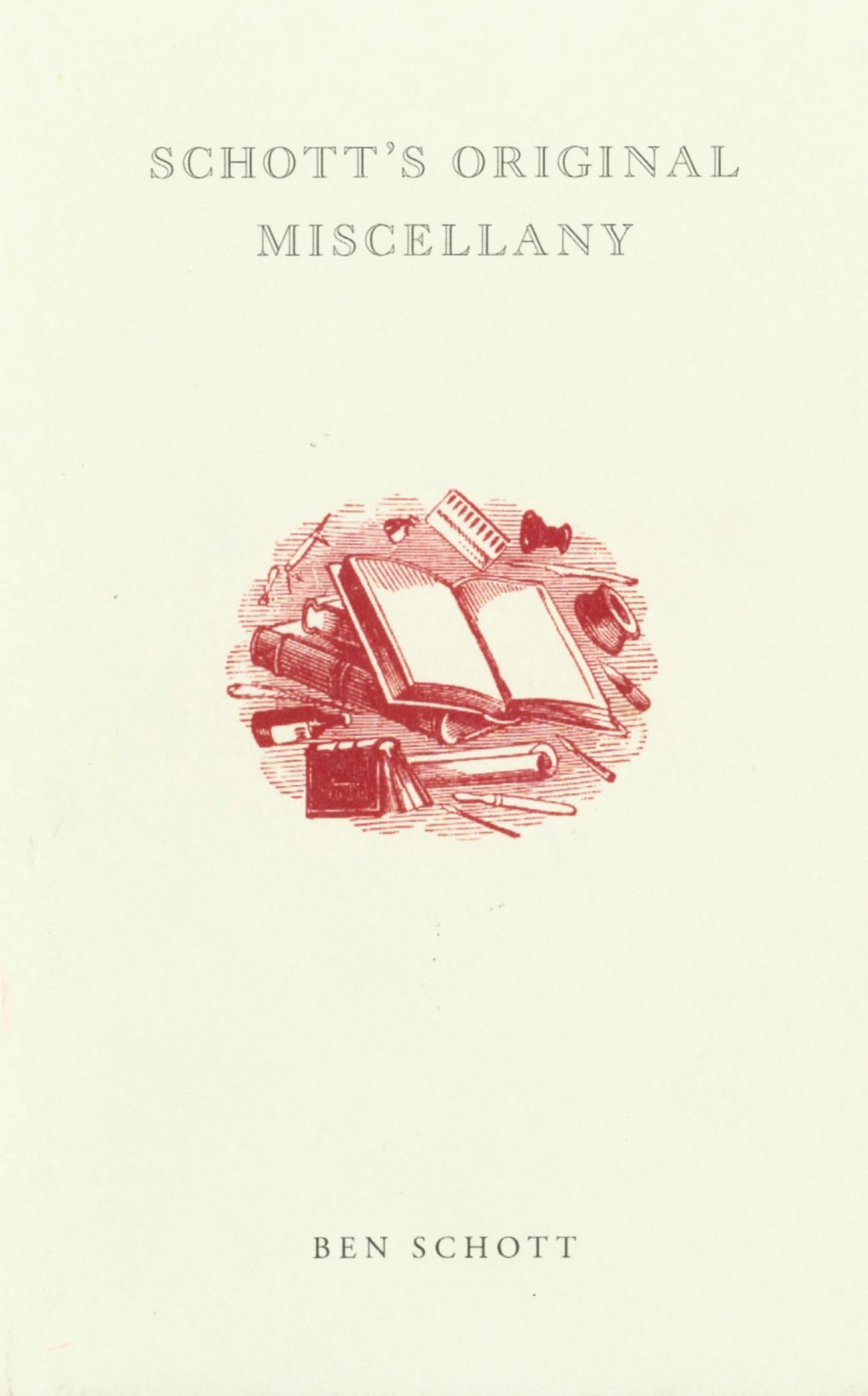 Schott's Original Miscellany Cover Image