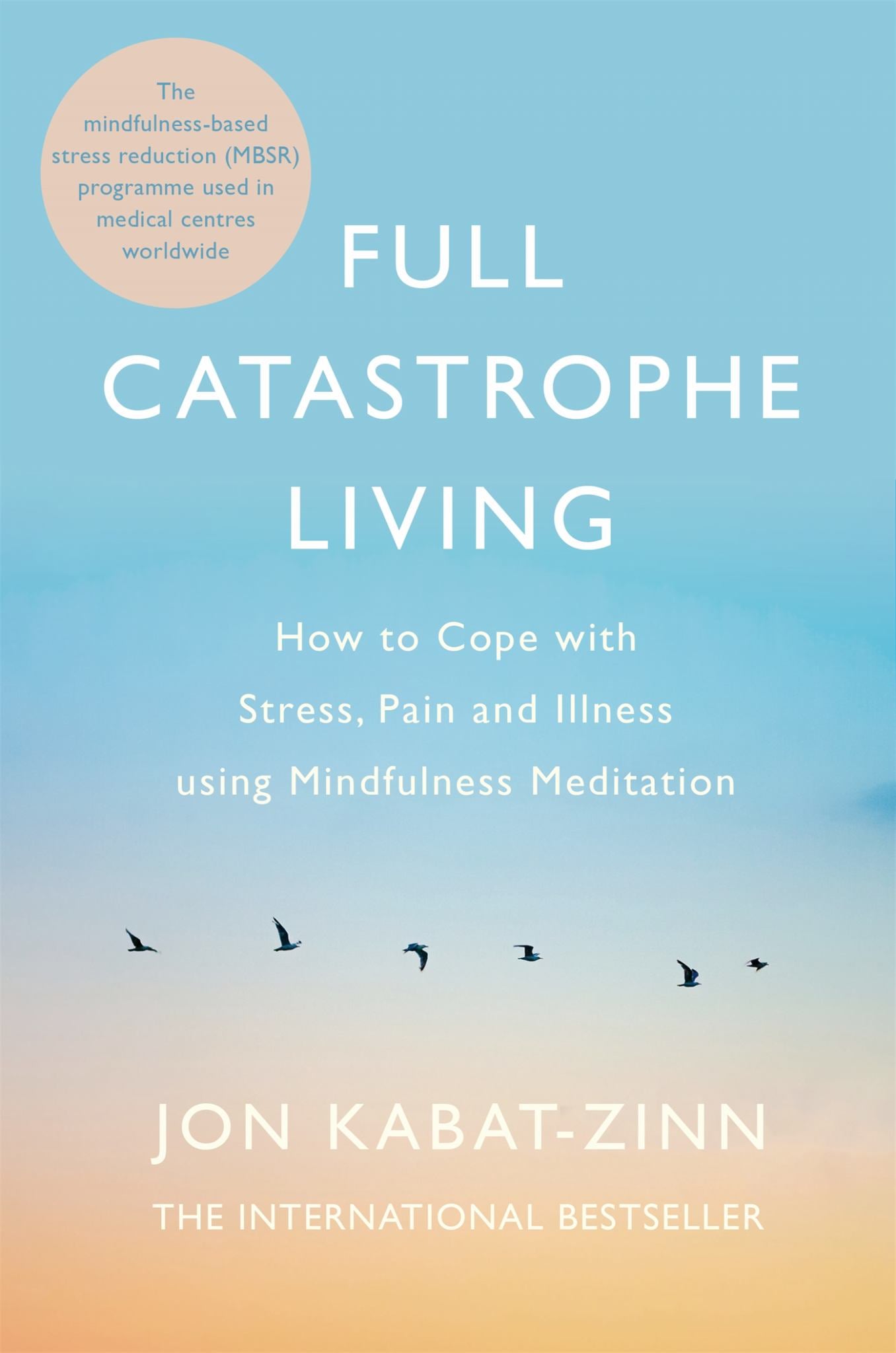 Full Catastrophe Living, Revised Edition Cover Image