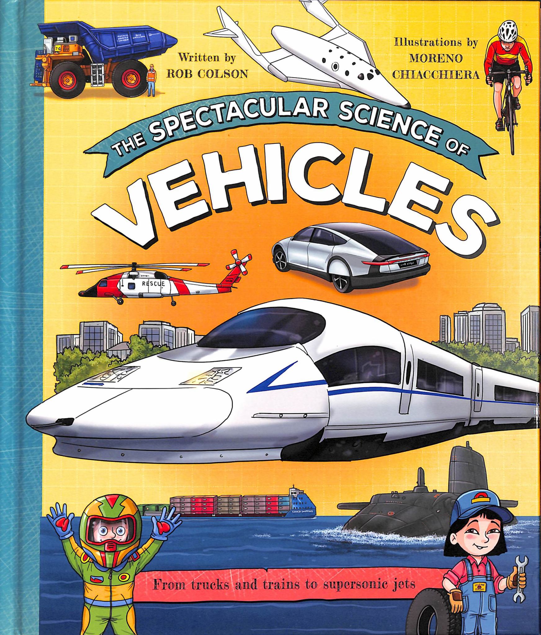 The Spectacular Science of Vehicles Cover Image