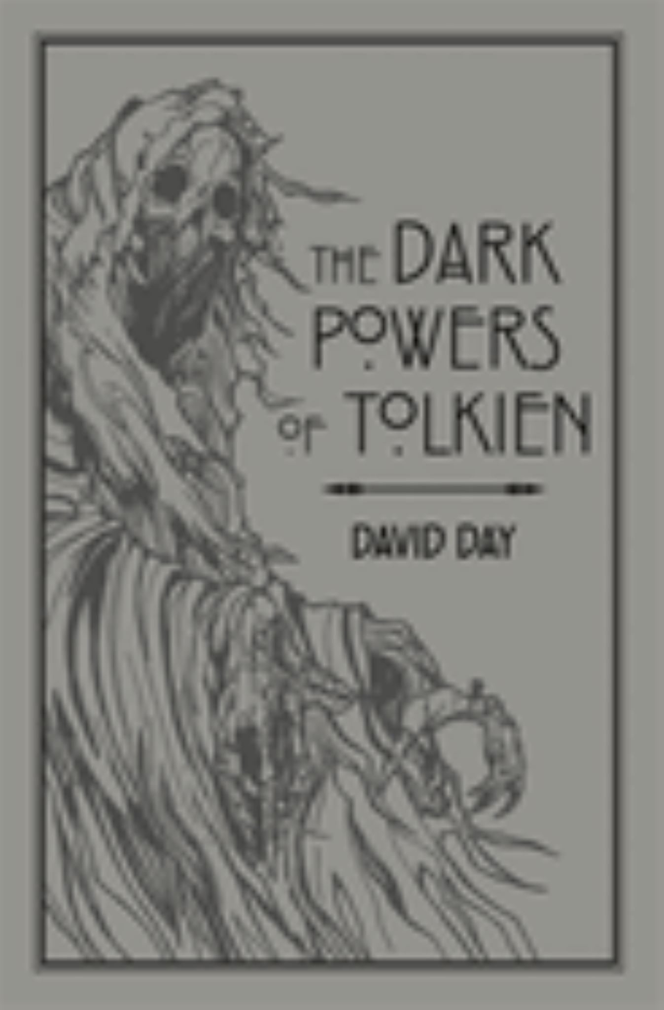 The Dark Powers of Tolkien Cover Image