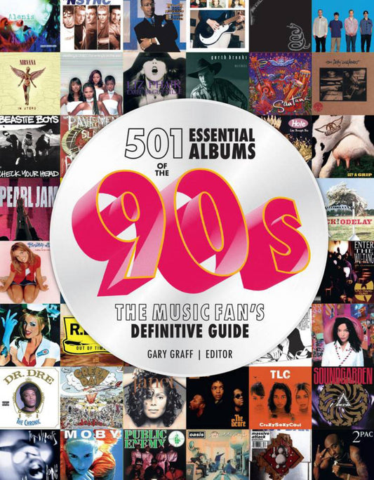 501 Essential Albums of The '90s Cover Image