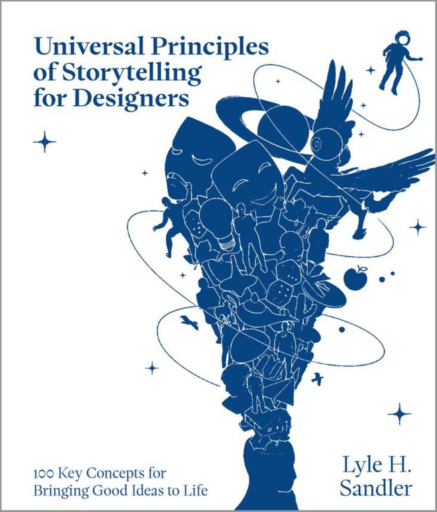 Universal Principles of Storytelling for Designers Cover Image