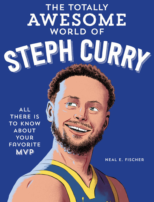 The Totally Awesome World of Steph Curry Cover Image