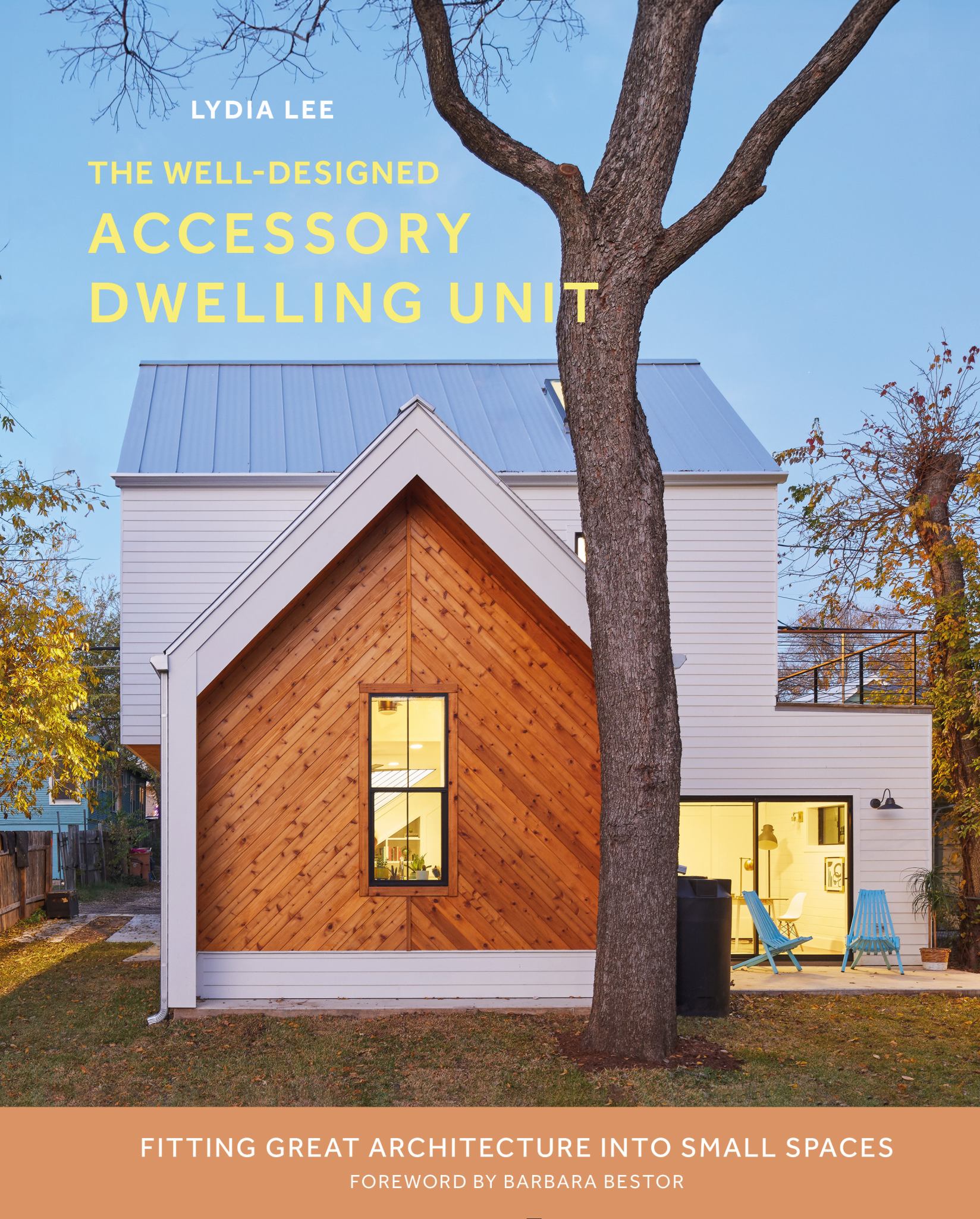 The Well-Designed Accessory Dwelling Unit Cover Image