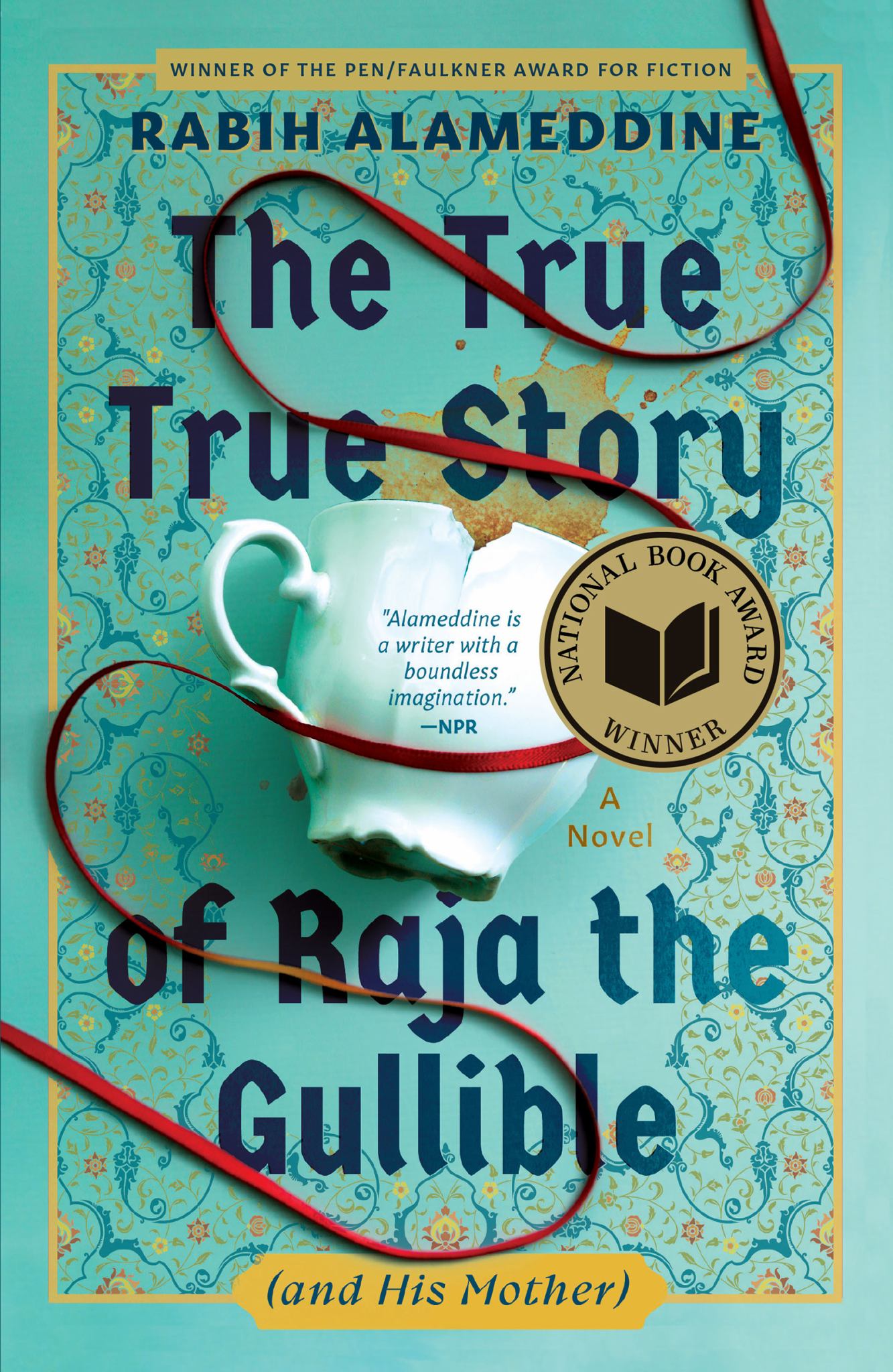 The True True Story of Raja the Gullible (and His Mother) Cover Image