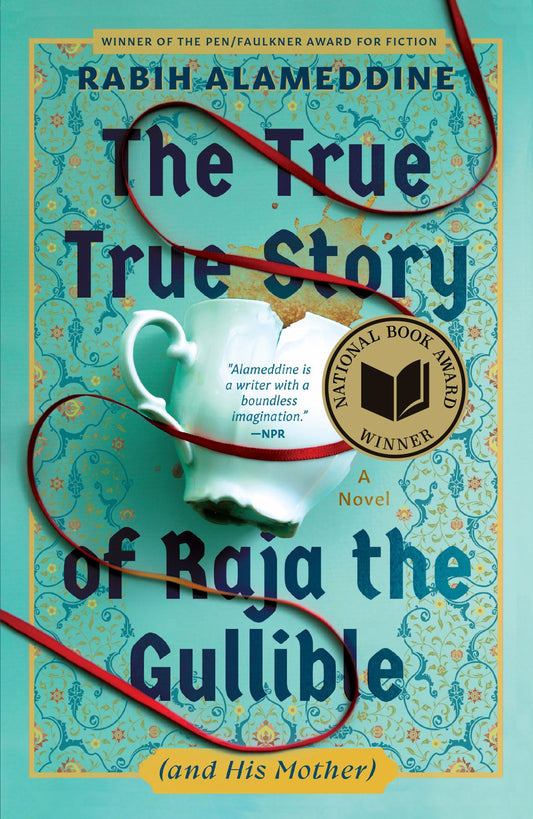 The True True Story of Raja the Gullible (and His Mother) Cover Image