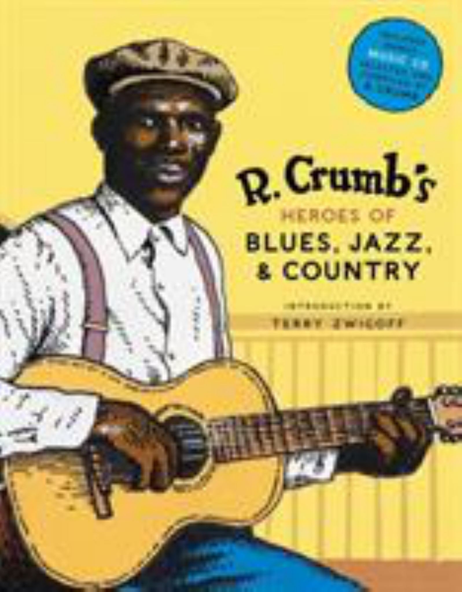R. Crumb Heroes of Blues, Jazz and Country Cover Image