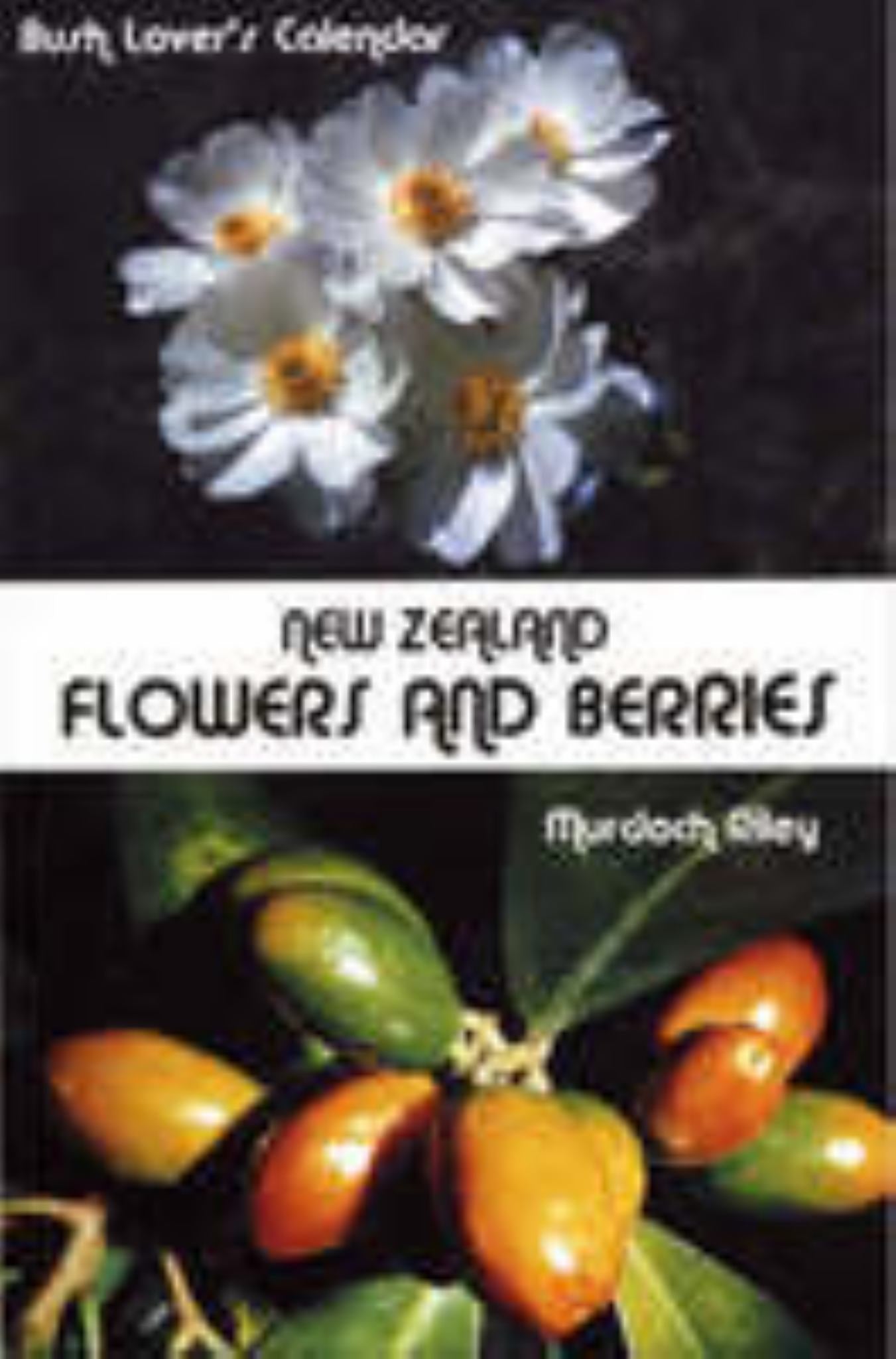New Zealand Flowers and Berries Cover Image