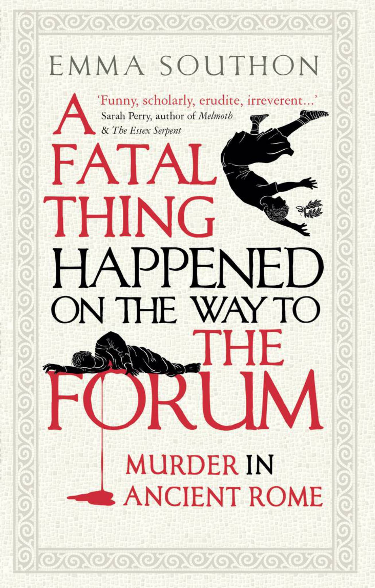A Fatal Thing Happened on the Way to the Forum Cover Image