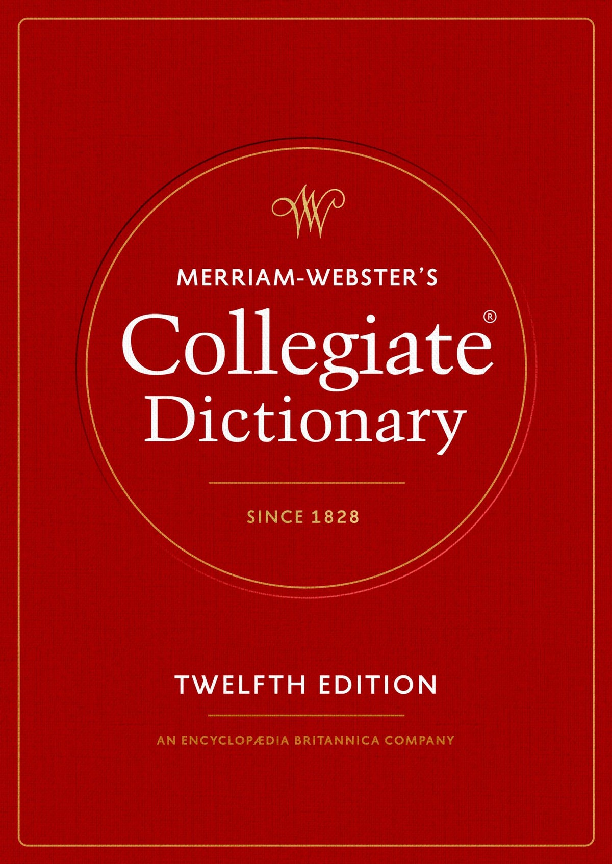 Merriam-Webster's Collegiate Dictionary, 12th Edition Cover Image