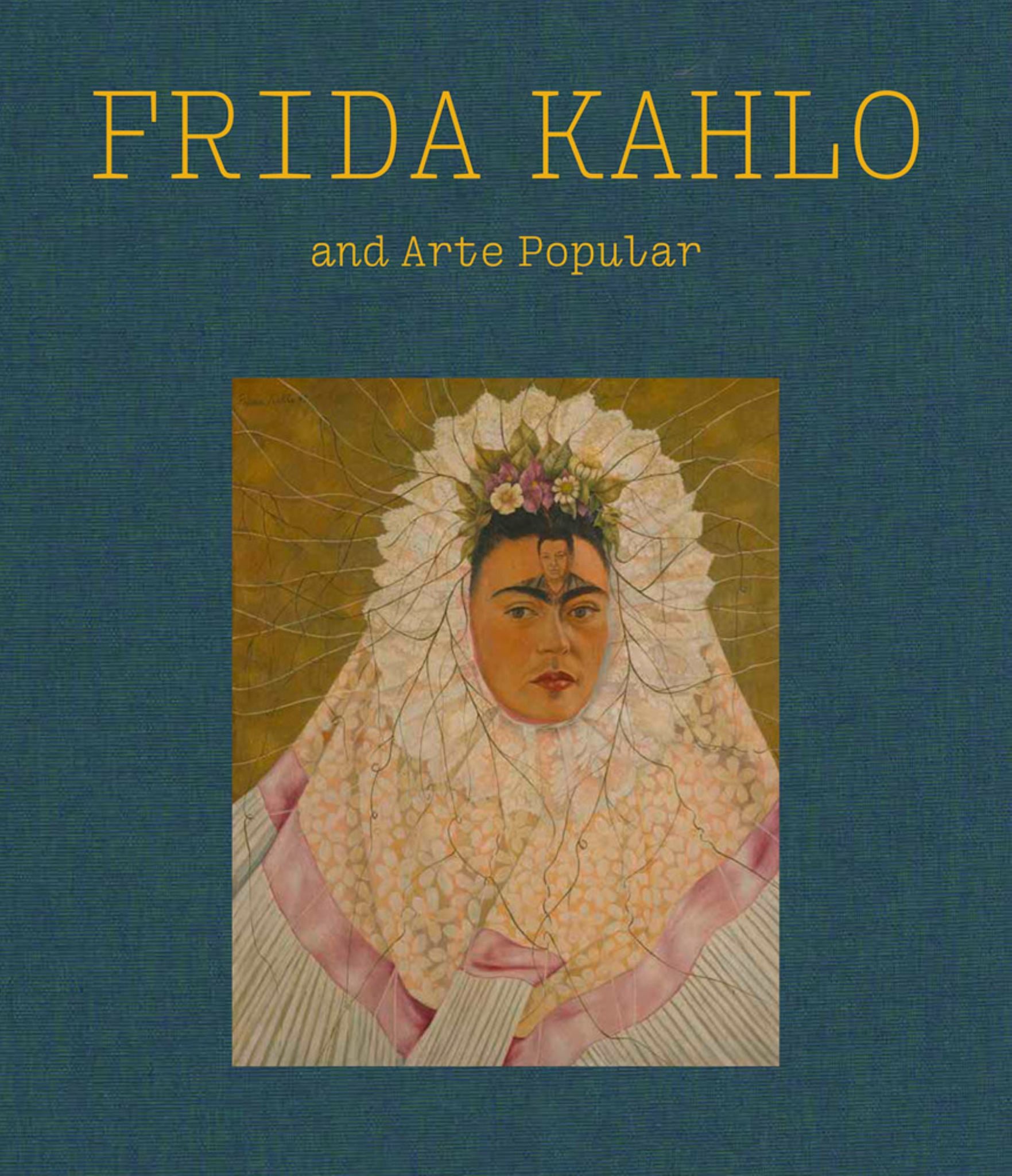 Frida Kahlo and Arte Popular Cover Image