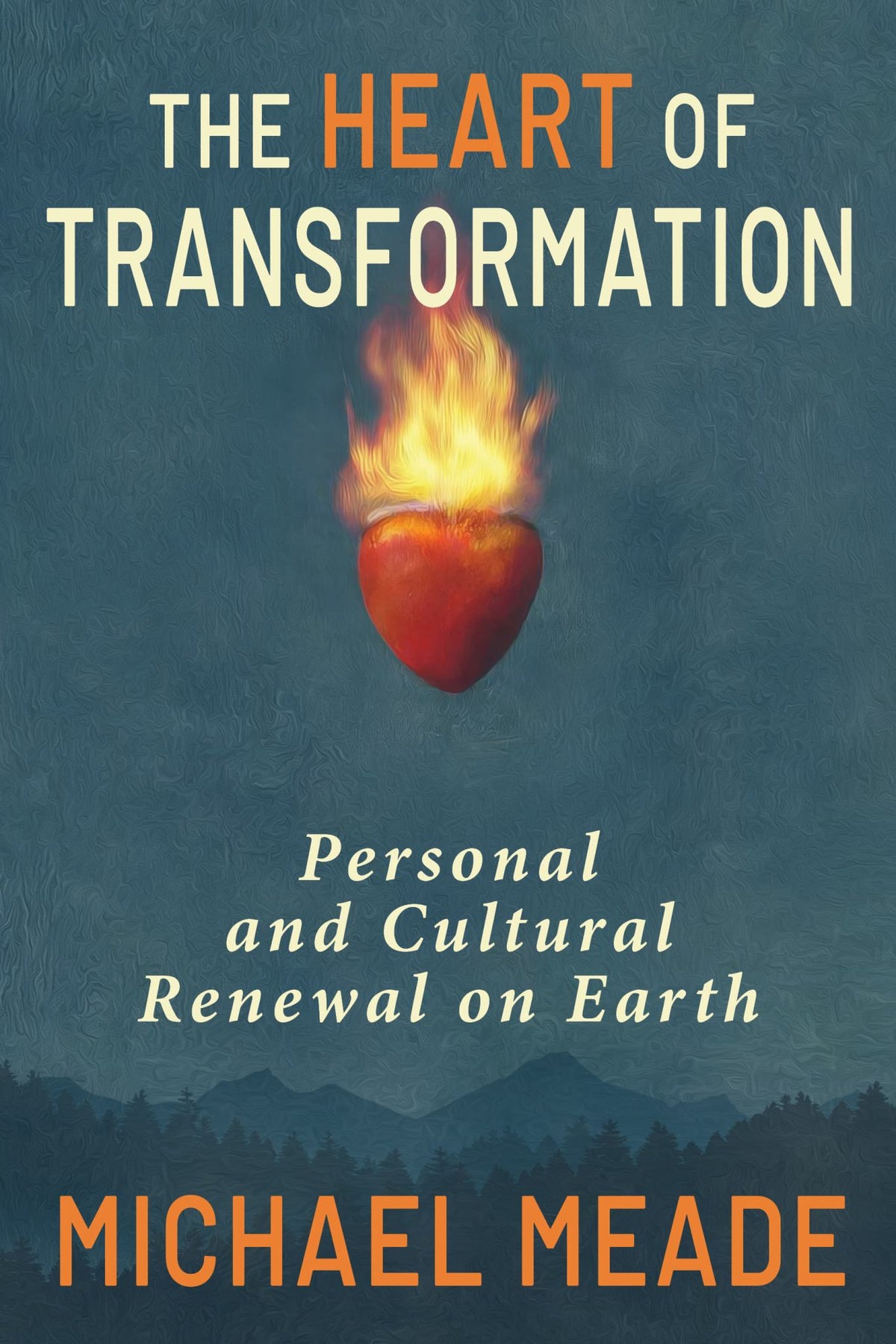 The Heart of Transformation Cover Image