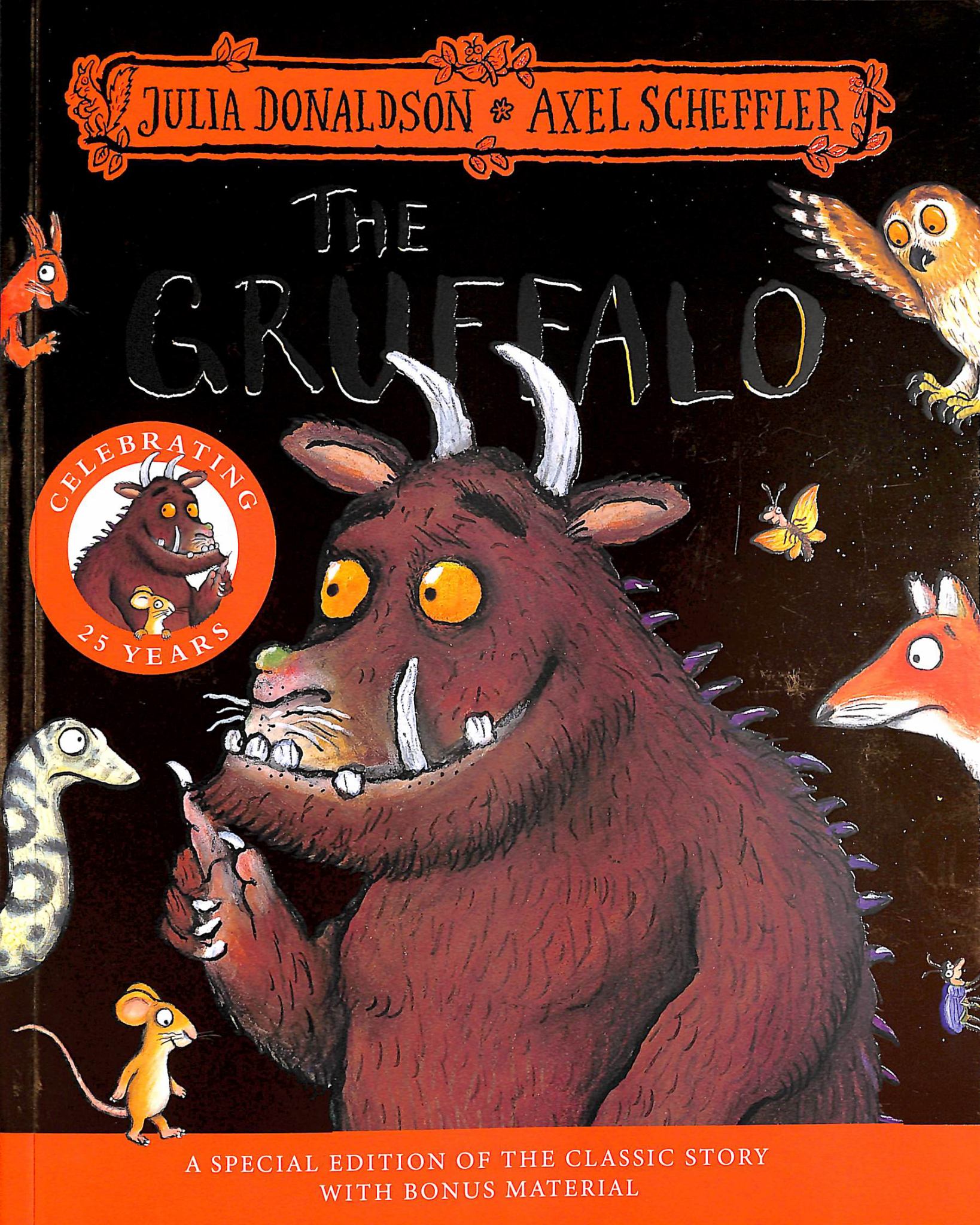 The Gruffalo 25th Anniversary Edition Cover Image