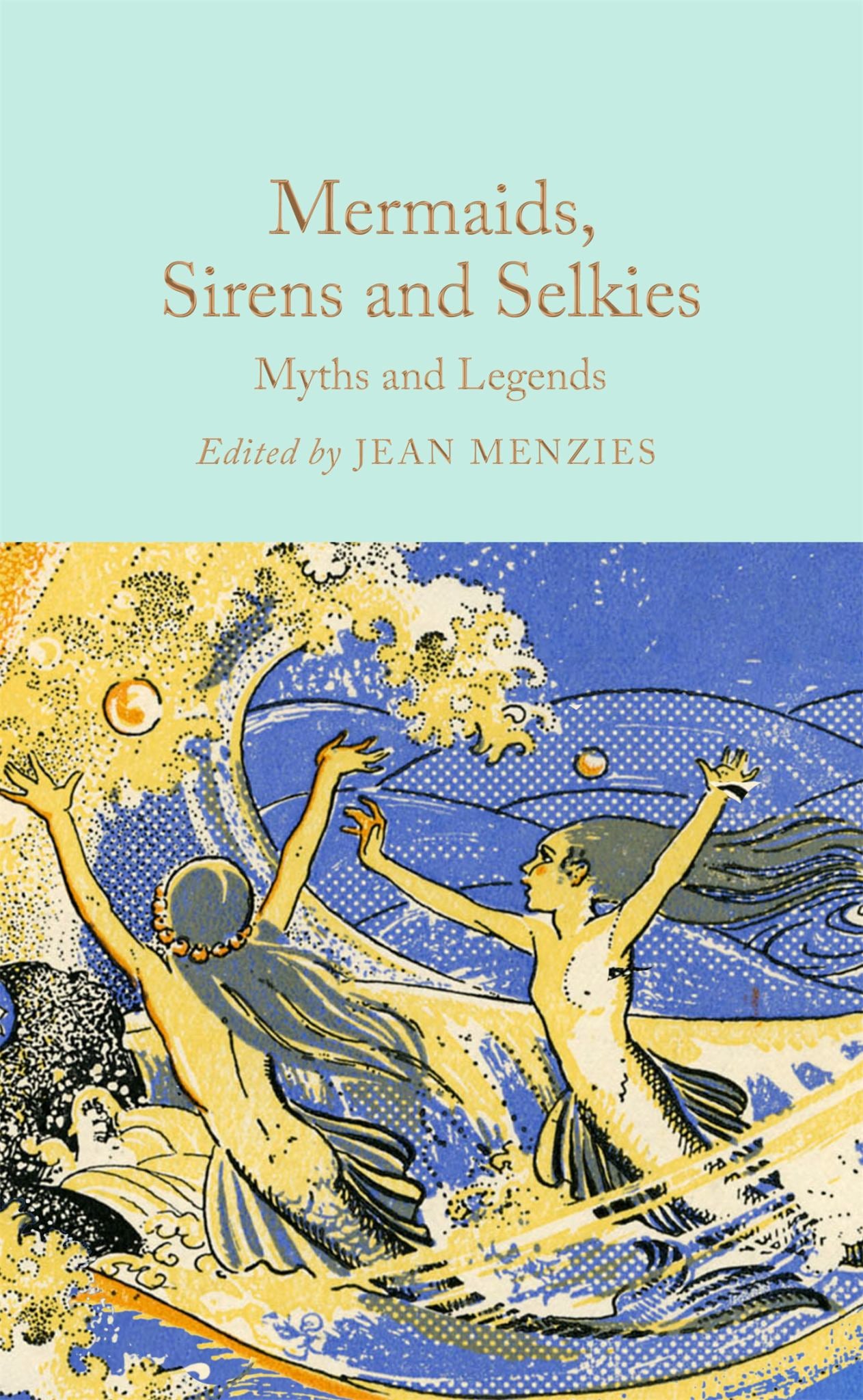 Mermaids, Sirens and Selkies Cover Image