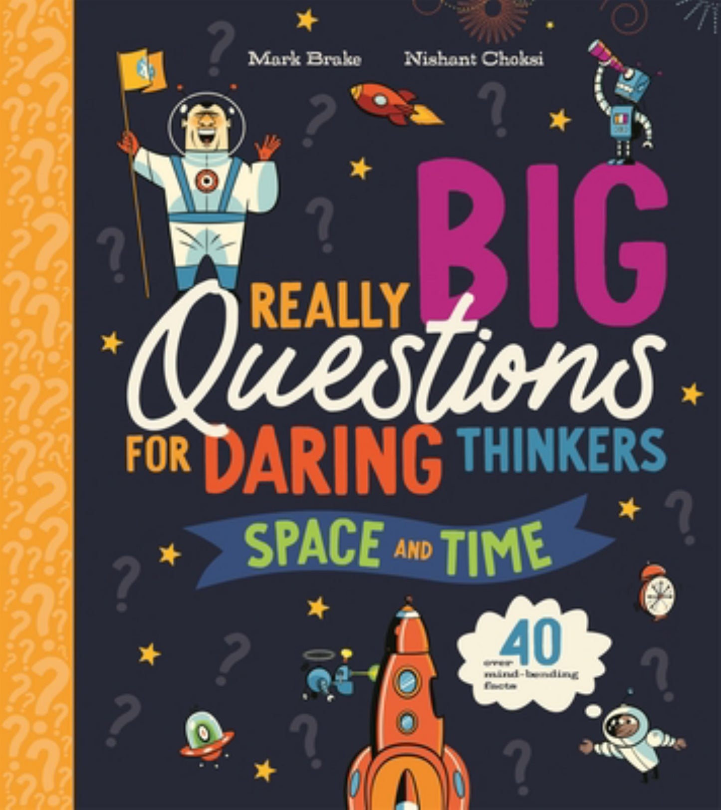 Really Big Questions for Daring Thinkers: Space and Time Cover Image