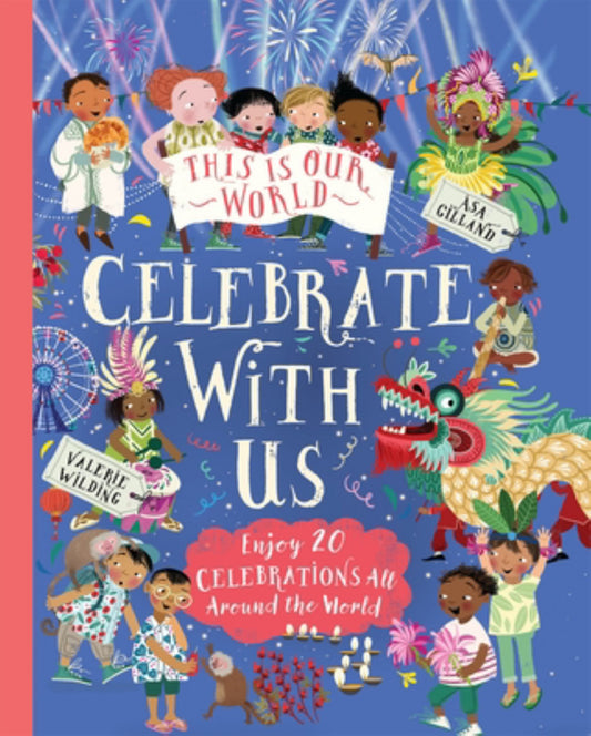 This Is Our World: Celebrate with Us! Cover Image