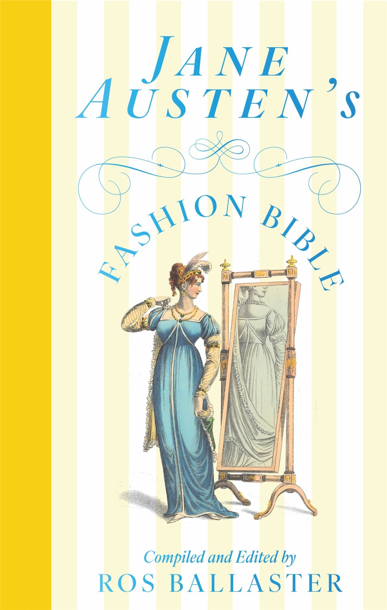 Jane Austen's Fashion Bible Cover Image